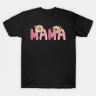 Mama Flowers T-Shirt