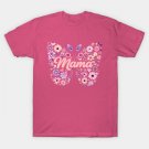 Mama Floral Butterfly Mother¡¯S Day Design T-Shirt Mama Floral Butterfly Mother¡¯S Day Design T-Shirt