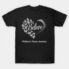 Believe Parkinsons Butterfly Gray Degenerative Disorder T-Shirt Believe Parkinsons Butterfly Gray Degenerative Disorder T-Shirt