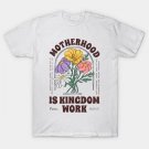 Motherhood Is Kingdom Work, Mom Life, Boho Floral Christian Mom, Raising Disciple, Boho Floral Bible