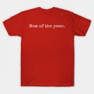 Mom Of The Year T-Shirt