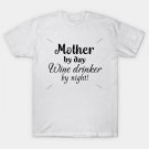 Funny Mother'S Day Statement Design T-Shirt Funny Mother'S Day Statement Design T-Shirt