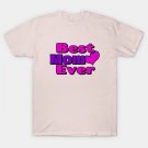 Happy Mothers Day Best Mom Ever T-Shirt Happy Mothers Day Best Mom Ever T-Shirt