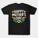 Happy Mother'S Day Sunflower T-Shirt Happy Mother'S Day Sunflower T-Shirt