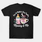 Our 1St Mother¡¯S Day Together Matching Mommy & Me New Mom T-Shirt Our 1St Mother¡¯S Day Together Matching Mommy & Me New Mom T-Shirt