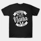 Promoted To Nana 2025 Mothers Day First Time Mom Pregnancy T-Shirt Promoted To Nana 2025 Mothers Day First Time Mom Pregnancy T-Shirt