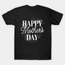 Elegant Floral Happy Mother'S Day Typography Design T-Shirt Elegant Floral Happy Mother'S Day Typography Design T-Shirt