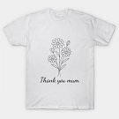 Thank You Mum T-Shirt