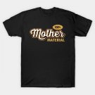 Best Mother Gift For Mothers Day T-Shirt Best Mother Gift For Mothers Day T-Shirt