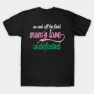 Mom'S Love T-Shirt Mom'S Love T-Shirt