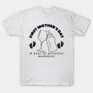 Mom First Year T-Shirt