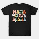 Funny Bff Mom Mommy Mother Best Friend T-Shirt