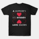 A Mother'S Love Knows No Bounds T-Shirt A Mother'S Love Knows No Bounds T-Shirt