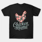 Funny Chicken Mama Women Hen Farm Mom Mother Day T-Shirt Funny Chicken Mama Women Hen Farm Mom Mother Day T-Shirt