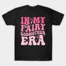 Vintage In My Fairy Godmother Era T-Shirt