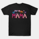 Mama Lover T-Shirt Mama Lover T-Shirt