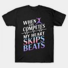 When She Competes My Heart Skips Beats Mother'S Day T-Shirt