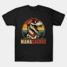 Mamasaurus Dinosaur Mom For Mothers Day Christmas Birthday T-Shirt Mamasaurus Dinosaur Mom For Mothers Day Christmas Birthday T-Shirt