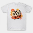 So God Made A Mama | Heartfelt Mother¡¯S Day Design T-Shirt