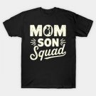 Mommy Son Squad Mother'S Day Matching Mom Sons Mother Son T-Shirt