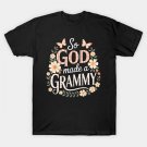 So God Made A Grammy T-Shirt