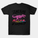 Teaching Is A Walk In Park Teacher Life Funny Mother'S Day T-Shirt