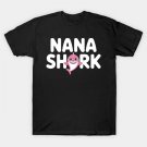 Nana Shark Mother'S Day Grandma Funny T-Shirt Nana Shark Mother'S Day Grandma Funny T-Shirt
