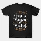 Funny Women Magical Grandma Manager Of Mischief Mother'S Day T-Shirt