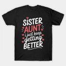 Mother'S Day Grandkids Sister Aunt Great Aunt T-Shirt Mother'S Day Grandkids Sister Aunt Great Aunt T-Shirt