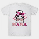 One Loved Mama T-Shirt One Loved Mama T-Shirt