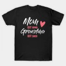 Mom Est 1990 Grandma Est 2021 Mothers Day Gift T-Shirt Mom Est 1990 Grandma Est 2021 Mothers Day Gift T-Shirt