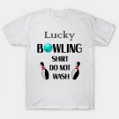 Lucky Bowling Gift For Mom Mothers Day T-Shirt