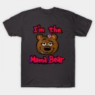 I'M The Mama Bear T-Shirt