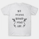 Boy Momma Gifts Blessed Messy Life Mom Of Boys T-Shirt Boy Momma Gifts Blessed Messy Life Mom Of Boys T-Shirt