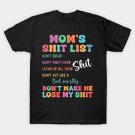Mom Life Mom'S Shit List, Gift For Women Mother Day T-Shirt