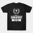 World`S Greatest Mom Adorable Award Mothers Day Gift Idea T-Shirt World`S Greatest Mom Adorable Award Mothers Day Gift Idea T-Shirt