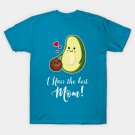 I Hass The Best Mom - Cute Avocado Mother'S Day Gift T-Shirt I Hass The Best Mom - Cute Avocado Mother'S Day Gift T-Shirt
