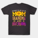 Mom, Grandma And Great Grandma T-Shirt