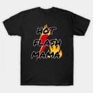 Hot Flash Mama T-Shirt