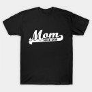 Mom Since 2016 T-Shirt