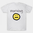 Morning Face Before Coffee T-Shirt Morning Face Before Coffee T-Shirt