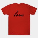 Love Minimal Typography Black Script T-Shirt Love Minimal Typography Black Script T-Shirt