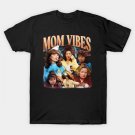 Funny Mom Vibes, Cool Moms Club - Mother'S Day T-Shirt