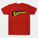 Supermom Best Mom Gift For Mothers Day T-Shirt Supermom Best Mom Gift For Mothers Day T-Shirt