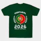 Portugal 2026 World Football Soccer Fan Design T-Shirt