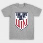 USA Soccer I Believe That We Will Win T-Shirt