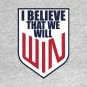 USA Soccer I Believe That We Will Win T-Shirt