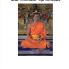 Guide To Advanced Yoga Techniques Guide To Advanced Yoga Techniques
