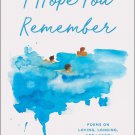 I Hope You Remember Poetry Collection By Josie Balka Instant Nyt Bestseller