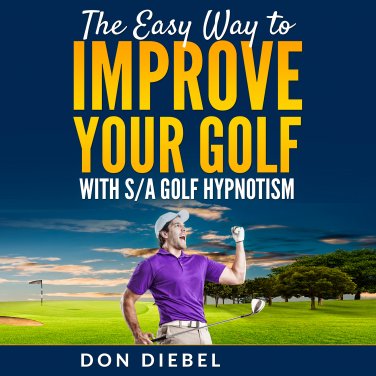 How to Improve Your Golf with S/A hypnotism